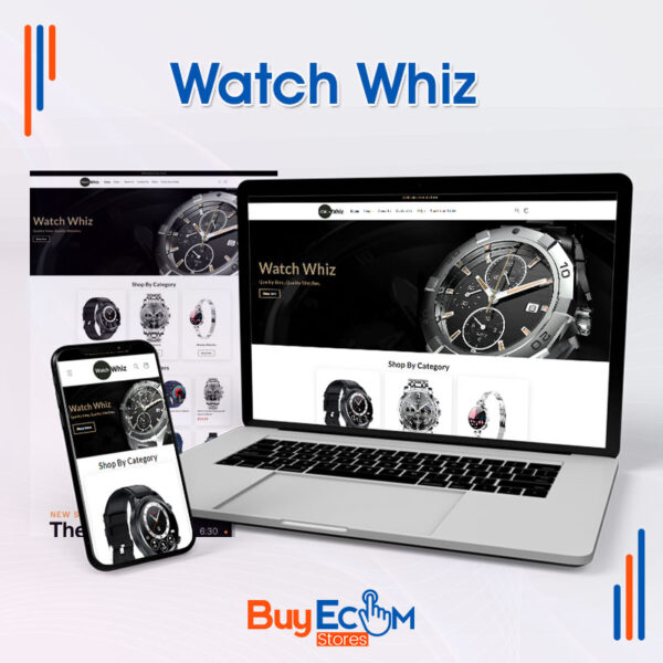 Watch Whiz | Premade Ecommerce Store